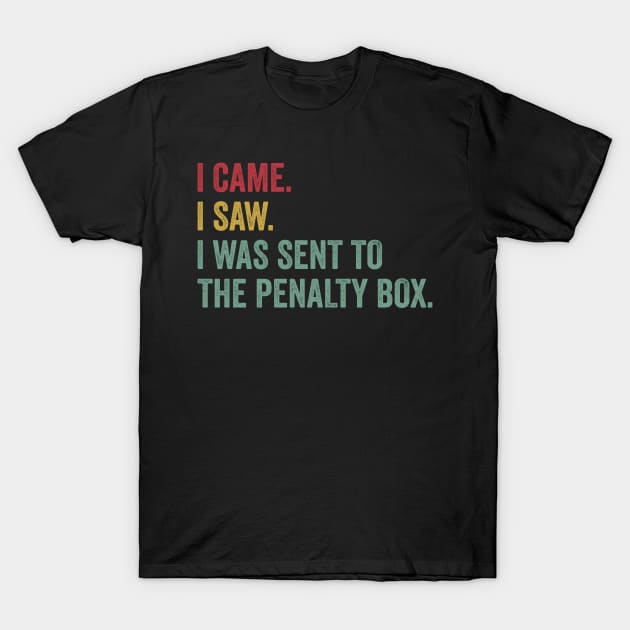 Ice Hockey Funny Penalty Box Ice Hockey Life T-Shirt by Dr_Squirrel